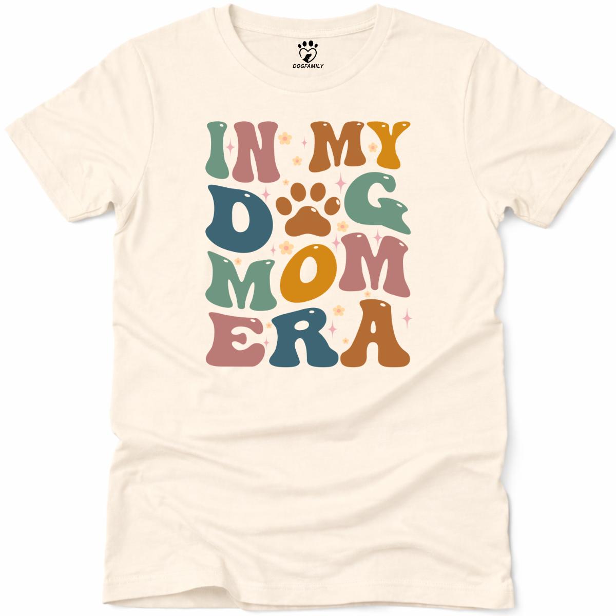 Dog Mom Era