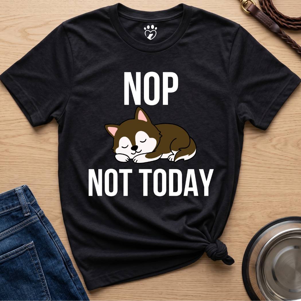 Not Today