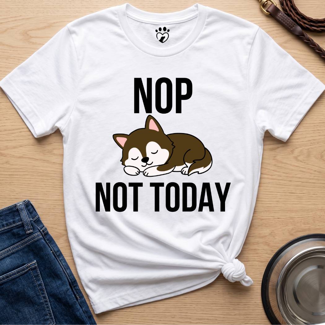 Not Today